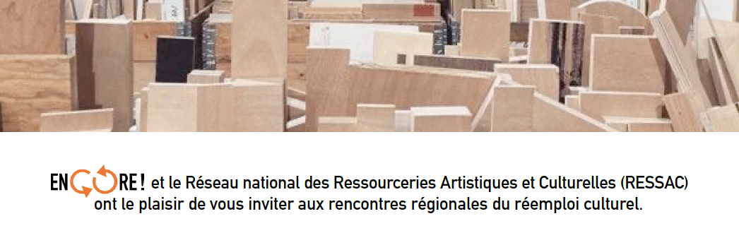 [ECOPRODUCTION] - Rencontres régionales du réemploi culturel