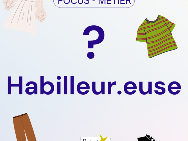 [FOCUS - METIER] - Habilleur.euse