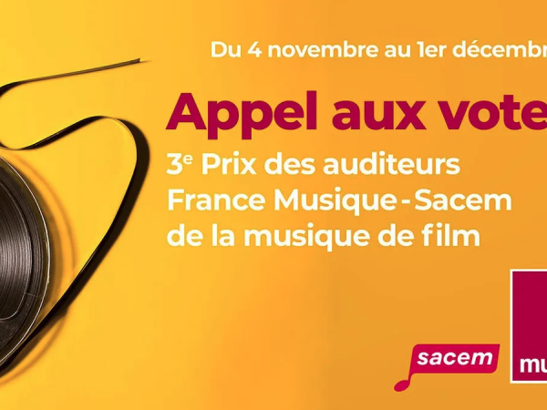 [ÉVÉNEMENT Radio 100% musique] Musique de Films : Prix des auditeurs France Musique - Sacem 2024