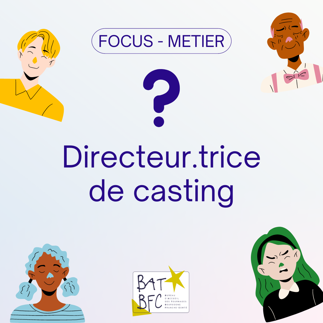 [FOCUS - METIER] - Directeur.trice de casting