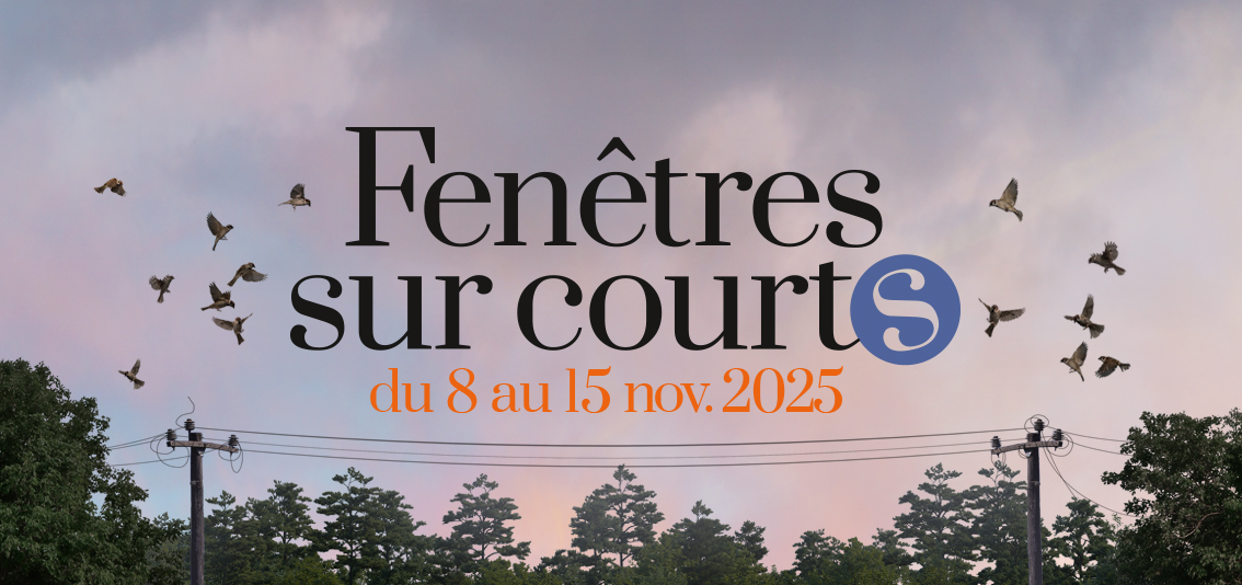 [FESTIVAL] - Fenêtre sur Courts 2025