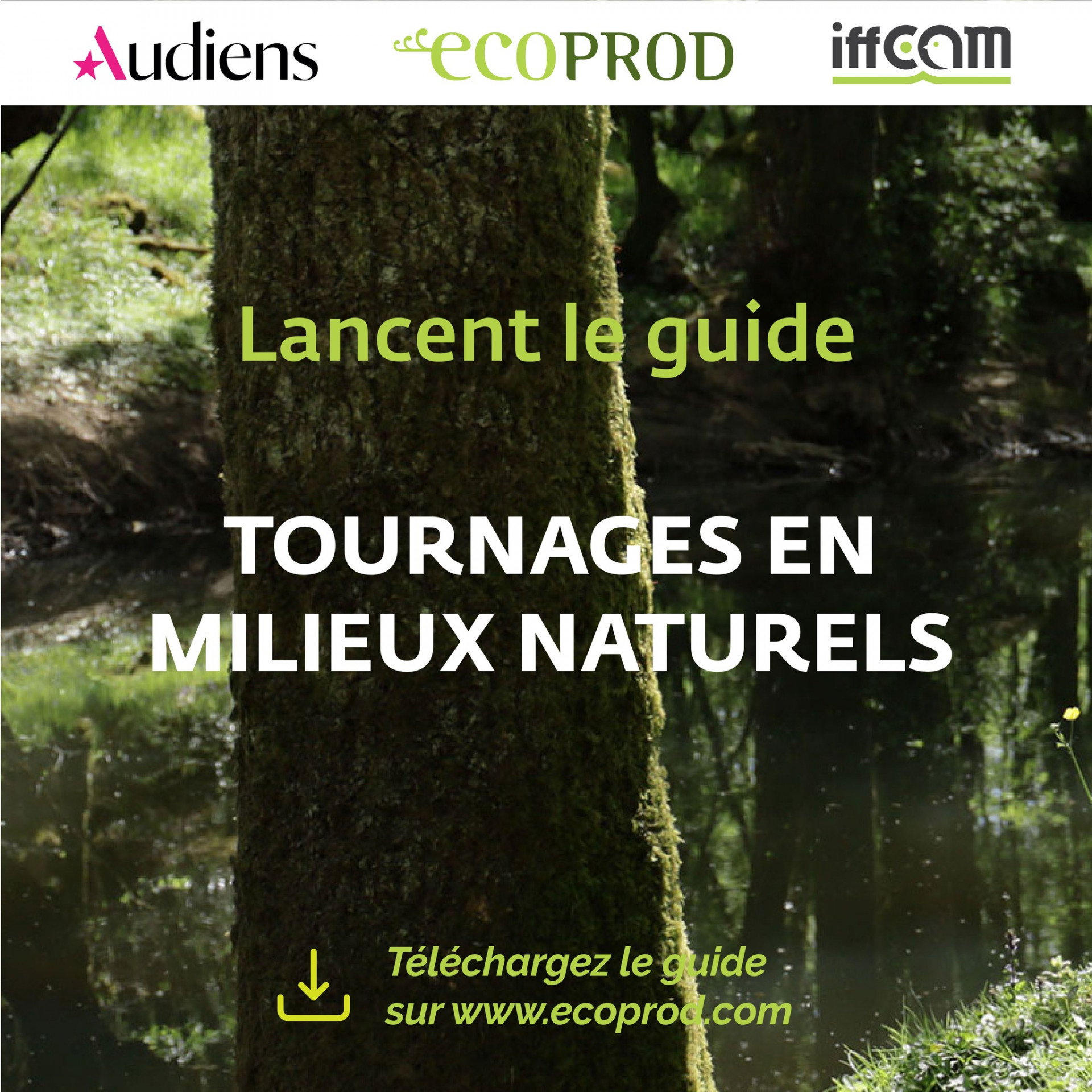 [ECOPRODUCTION] Guide des tournages en milieux naturels